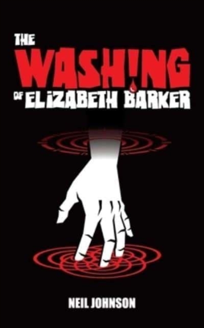 The Washing of Elizabeth Barker, Paperback / softback Book