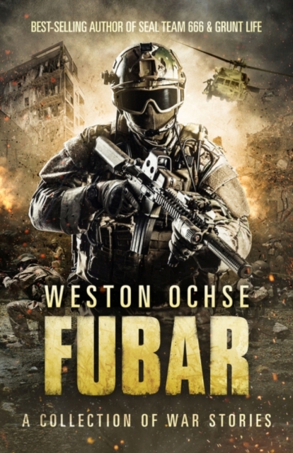 Fubar : A Collection of War Stories, Paperback / softback Book