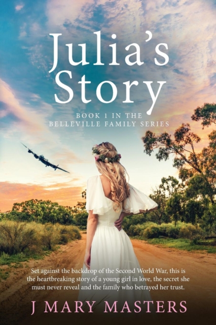 Julia's Story : Book 1 in the Belleville Family Series, Paperback / softback Book