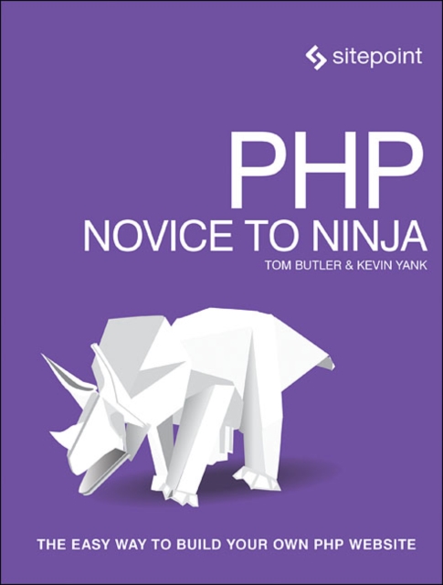 PHP & MySQL - Novice to Ninja, 6e, Paperback / softback Book