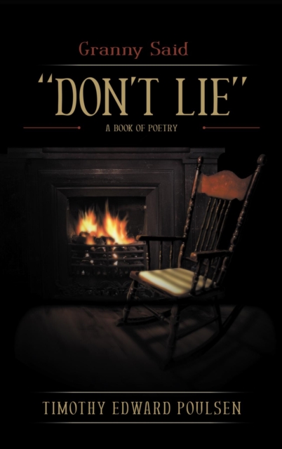Granny Said "DON'T LIE" : A Book of Poetry, EPUB eBook