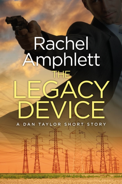 The Legacy Device (A Dan Taylor short story), EPUB eBook