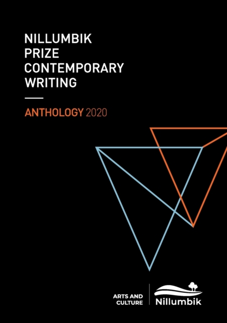 Nillumbik Prize for Contemporary Writing 2020 Anthology, Paperback / softback Book