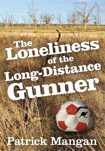 The Loneliness of the Long-Distance Gunner, EPUB eBook