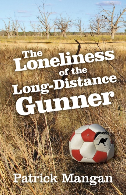 The Loneliness of the Long-Distance Gunner, Paperback / softback Book