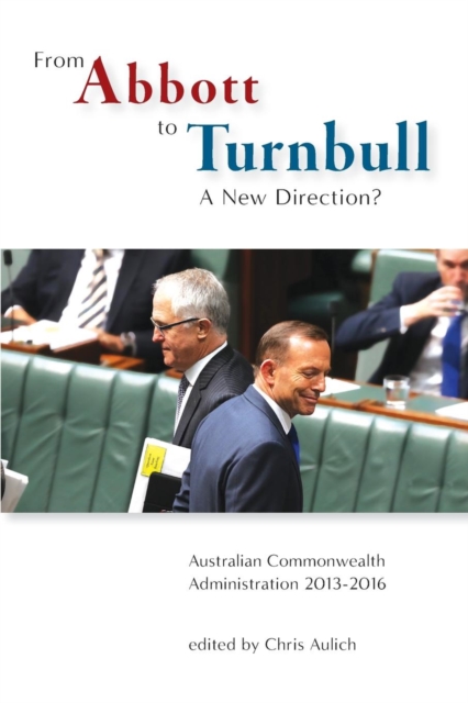 From Abbott to Turnbull : A New Direction?, Paperback Book