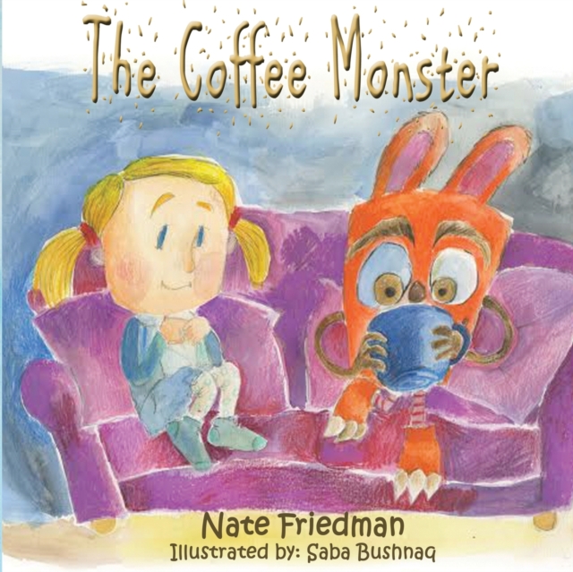 The Coffee Monster, Paperback / softback Book