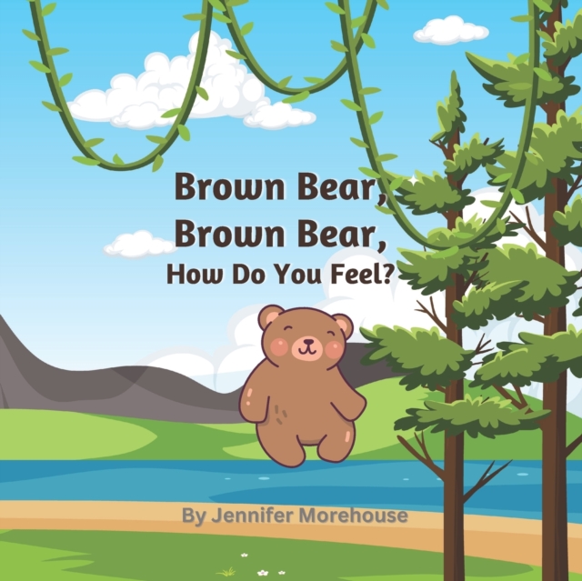 Brown Bear, Brown Bear, How Do You Feel?, Paperback / softback Book