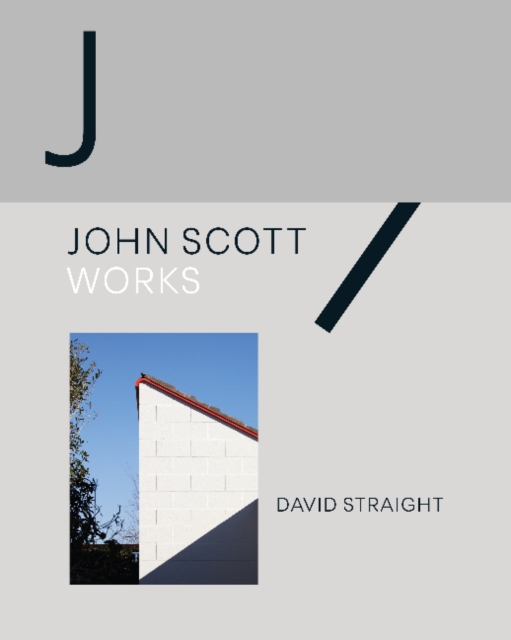 John Scott : Works, Hardback Book