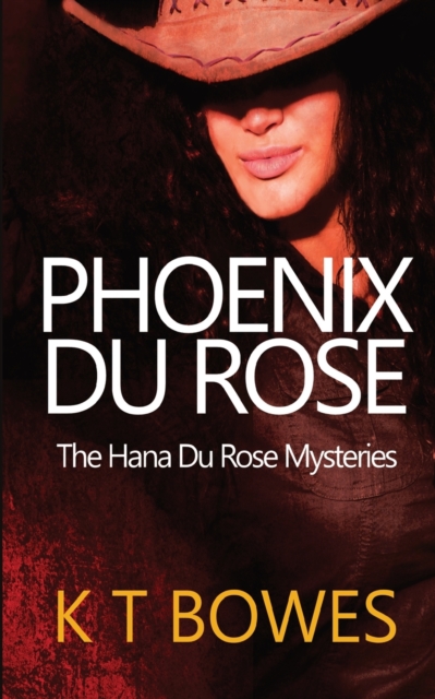 Phoenix Du Rose, Paperback / softback Book