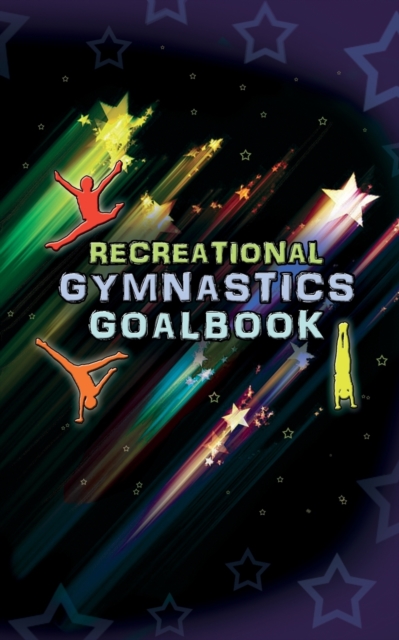 Recreational Gymnastics Goalbook # 12 (stars cover), Paperback / softback Book