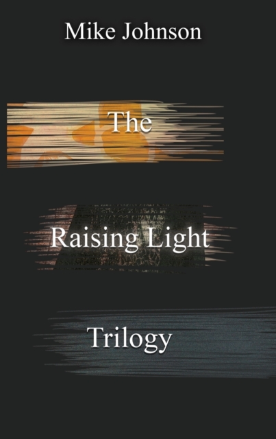 The Raising Light Trilogy, Paperback / softback Book