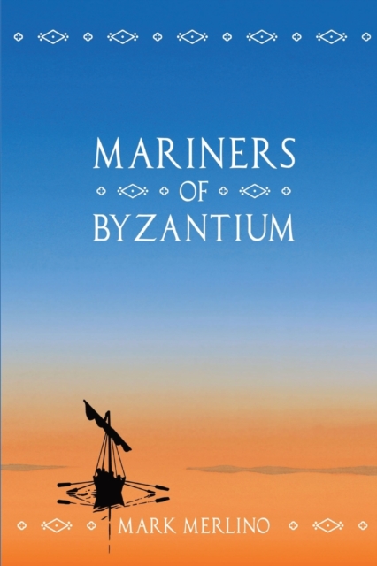 Mariners of Byzantium, Paperback / softback Book