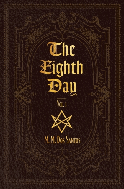 The Eighth Day : Vol.1, Paperback / softback Book