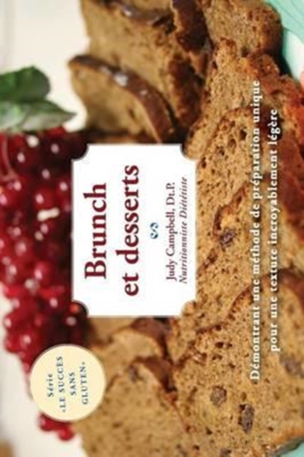 Brunch Et Desserts : Le Succes Sans Gluten, Paperback / softback Book