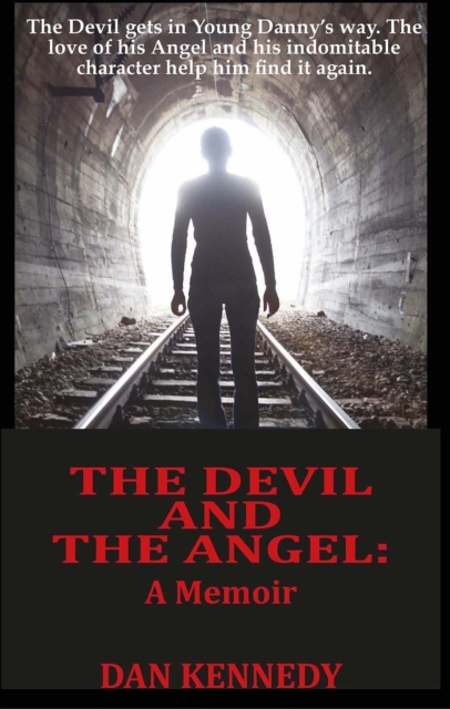 The Devil and The Angel : A Memoir, EPUB eBook