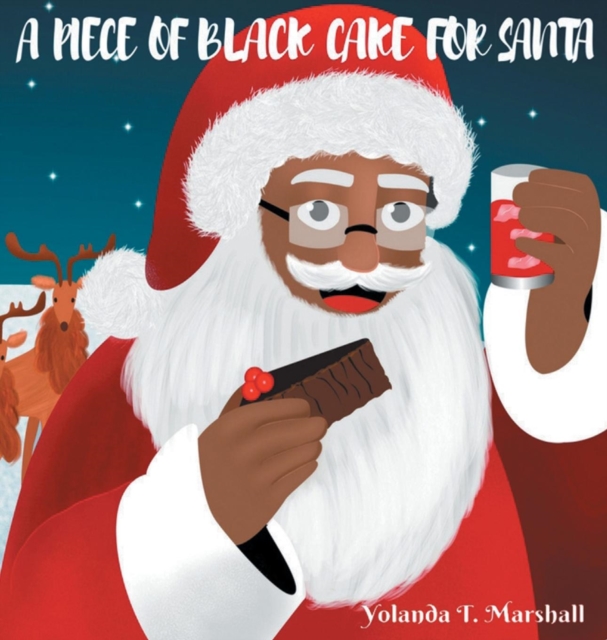 A Piece of Black Cake for Santa, Hardback Book
