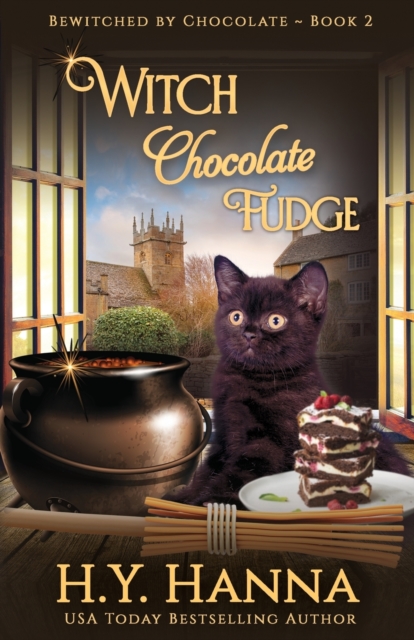 Witch Chocolate Fudge : Bewitched By Chocolate Mysteries - Book 2, Paperback / softback Book