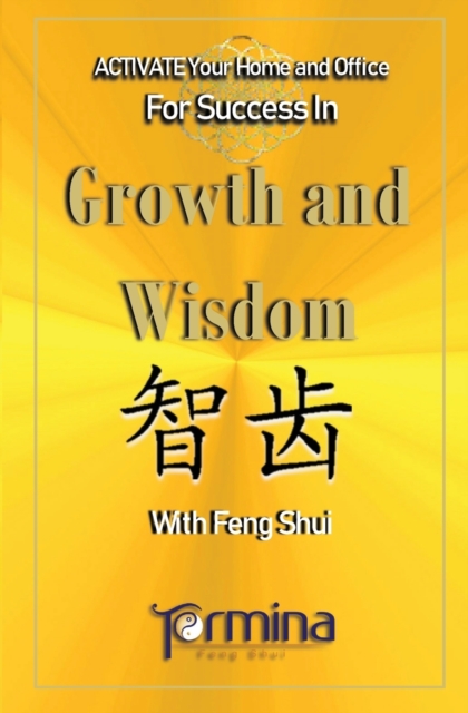 Activate your Home or Office For Success in Growth and Wisdom : With Feng Shui, Paperback / softback Book