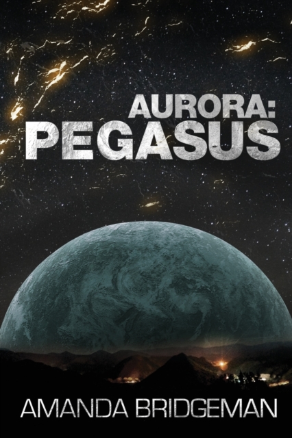 Aurora : Pegasus (Aurora 2), Paperback / softback Book