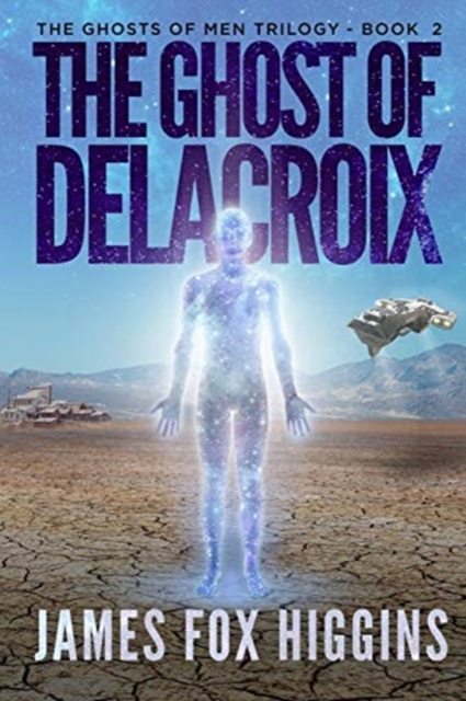 The Ghost of Delacroix, Paperback / softback Book