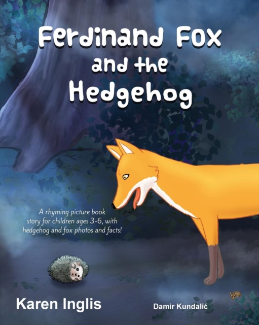 Ferdinand Fox and the Hedgehog, Paperback / softback Book