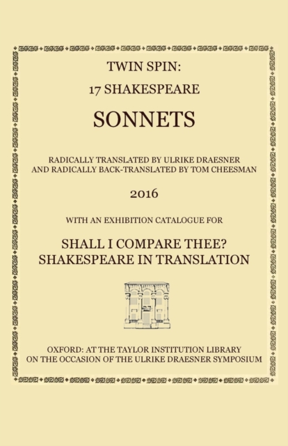 Twin Spin : 17 Shakespeare Sonnets Radically Translated and Back-Translated, Paperback / softback Book