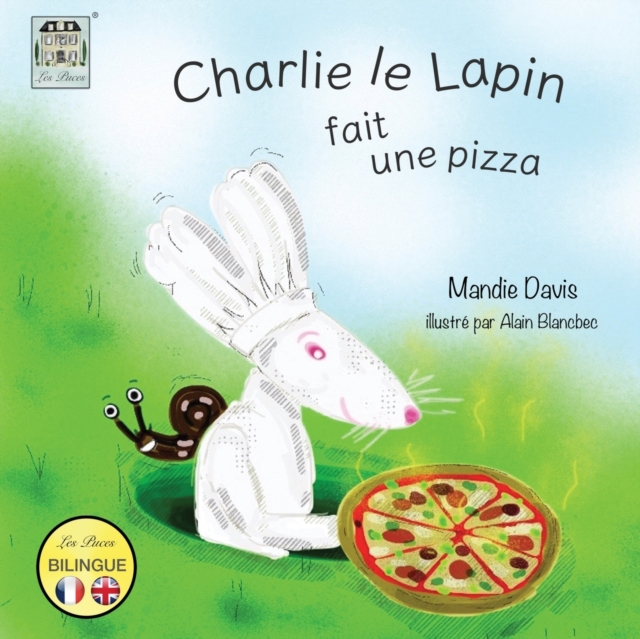 Charlie le lapin fait une pizza, Paperback / softback Book