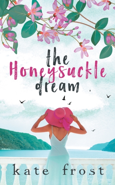 The Honeysuckle Dream : A standalone love story (The Butterfly Storm Book 3), Paperback / softback Book