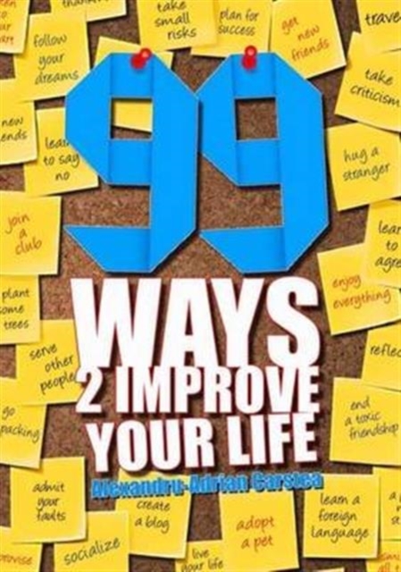 99 Ways to Improve Your Life, Paperback / softback Book