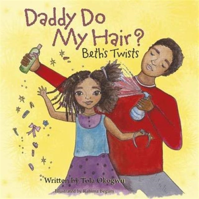 Daddy Do My Hair? : Beth's Twists, Paperback / softback Book