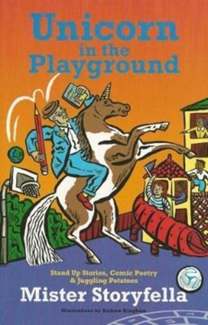 Unicorn in the Playground, Paperback / softback Book