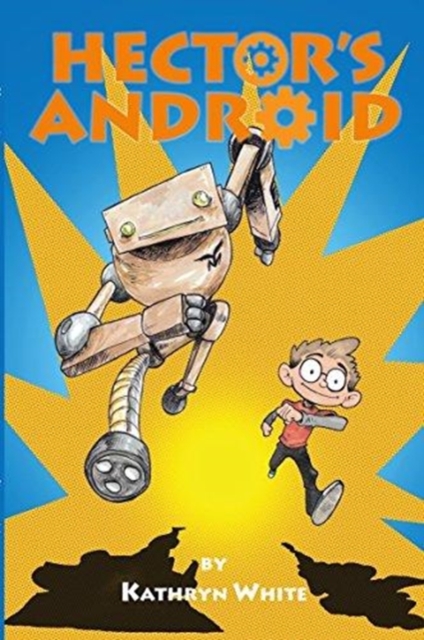 Hector's Android, Paperback / softback Book