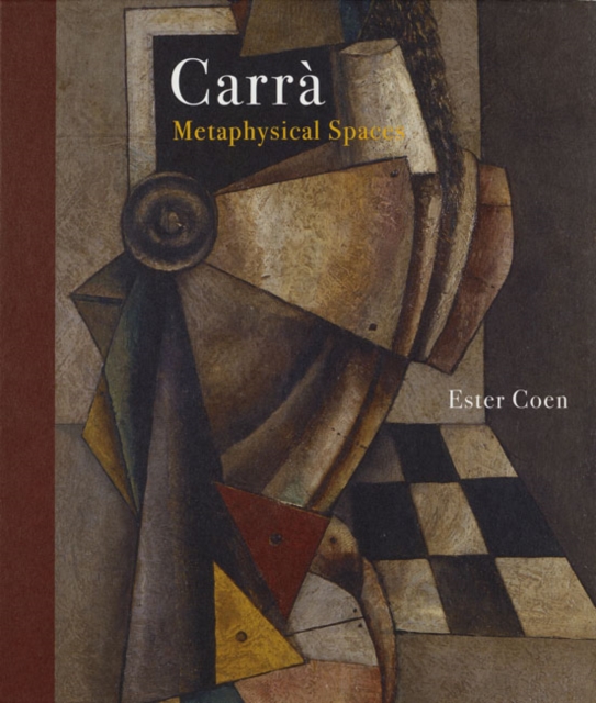 Carlo Carra : Metaphysical Spaces, Hardback Book