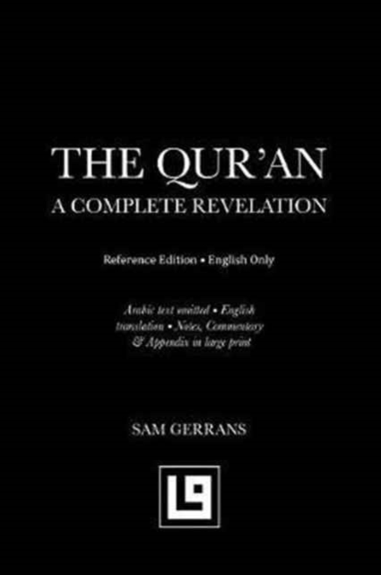 The Qur'an : A Complete Revelation (Reference Edition - English Only), Paperback / softback Book