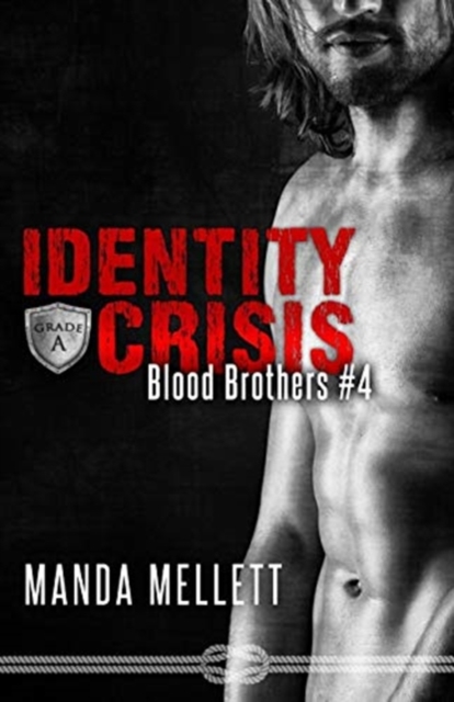 Identity Crisis (Blood Brothers #4), Paperback / softback Book