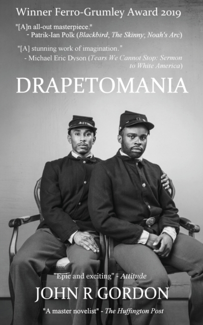 Drapetomania : Or, The Narrative of Cyrus Tyler & Abednego Tyler, lovers, Paperback / softback Book