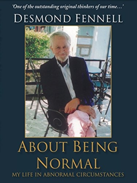 About Being Normal : My Life in Abnormal Circumstances, Paperback / softback Book