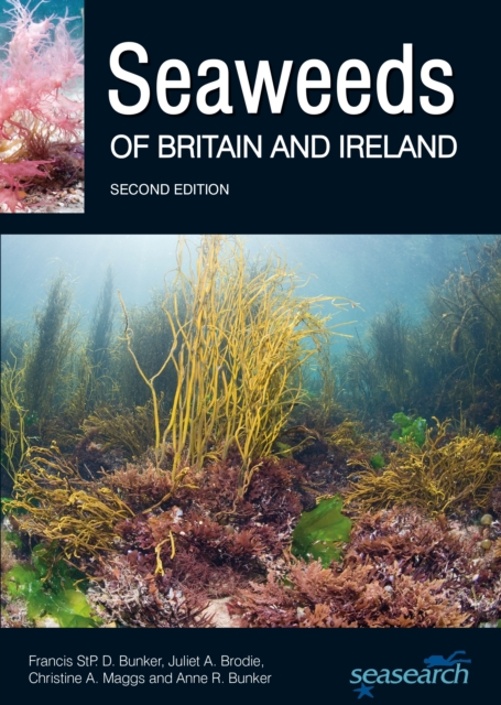 Seaweeds of Britain and Ireland, Paperback / softback Book