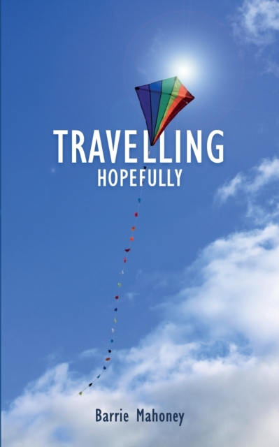 Travelling Hopefully, Paperback / softback Book