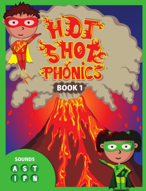 Hot Shot Phonics Book 1 A S T I P N, Paperback Book