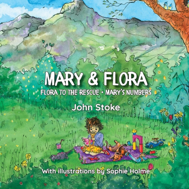 Mary and Flora : Flora to the Rescue & Mary's Numbers Book 2, Paperback / softback Book