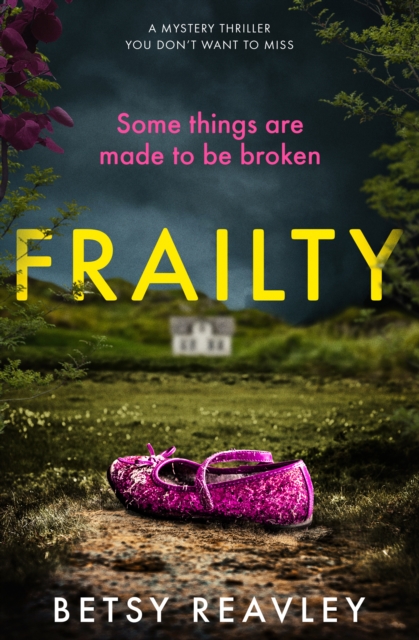 Frailty : A Mystery Thriller You Don't Want to Miss, Paperback / softback Book