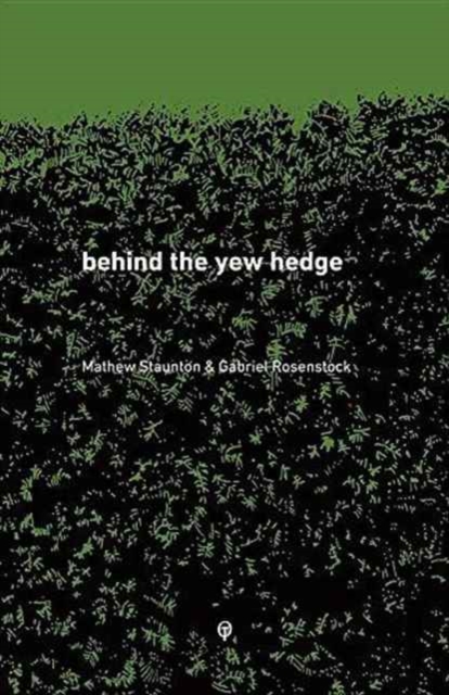 Behind the Yew Hedge, Paperback / softback Book