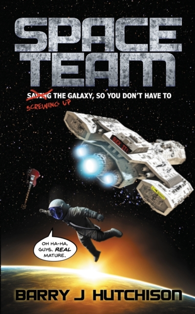 Space Team, Paperback / softback Book