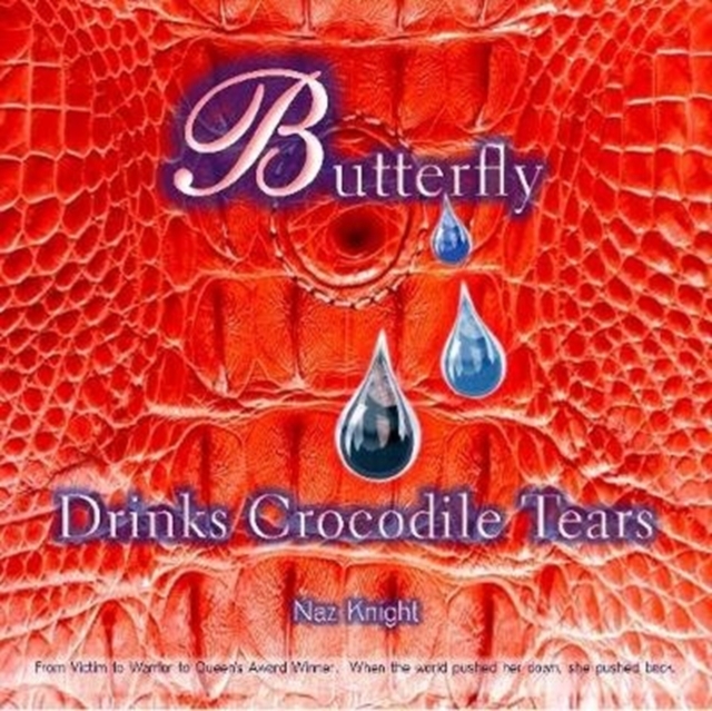 Butterfly Drinks Crocodile Tears, Paperback / softback Book
