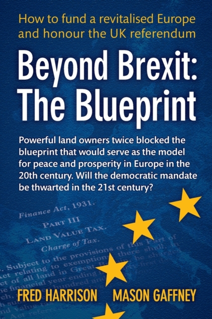 Beyond Brexit : The Blueprint, Paperback / softback Book