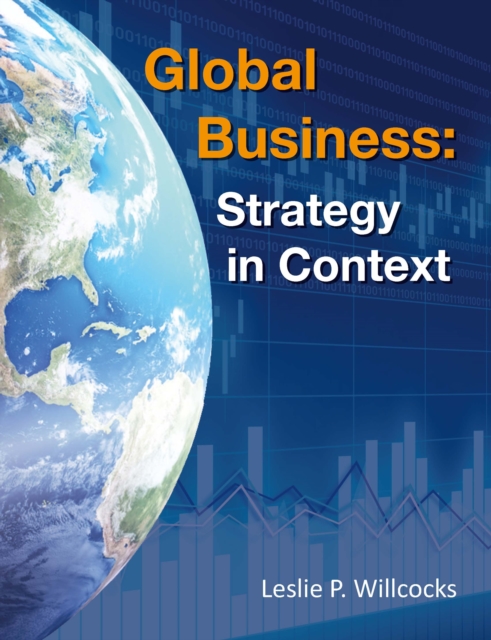 Softback Strategy Guide Global Business: Strategy in Context: Leslie Willcocks: 9780995682085 ...