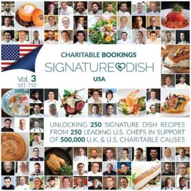 Charitable Booking Signature Dish USA : Volume 3 501-750, Hardback Book