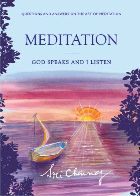 Meditation : God speaks and I listen, Paperback / softback Book